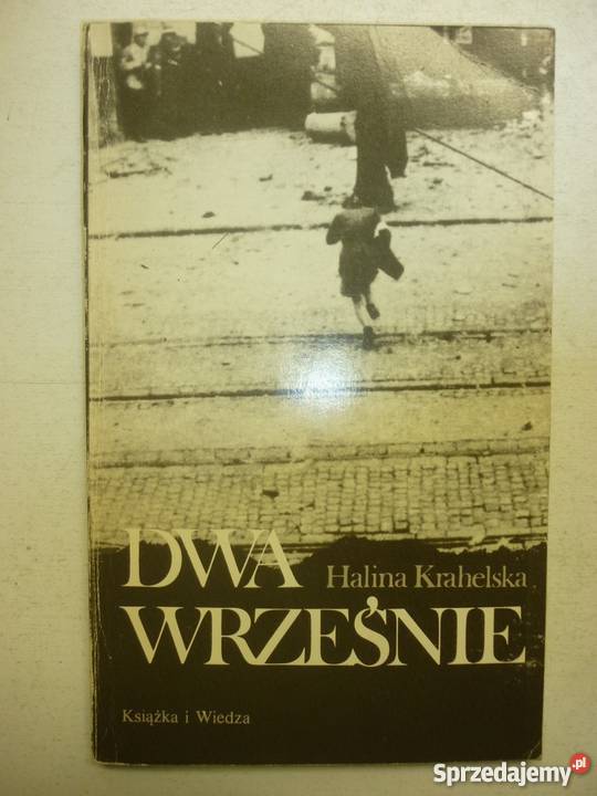 DWA WRZEŚNIE HALINA KRAHELSKA Książki i Podręczniki Opole