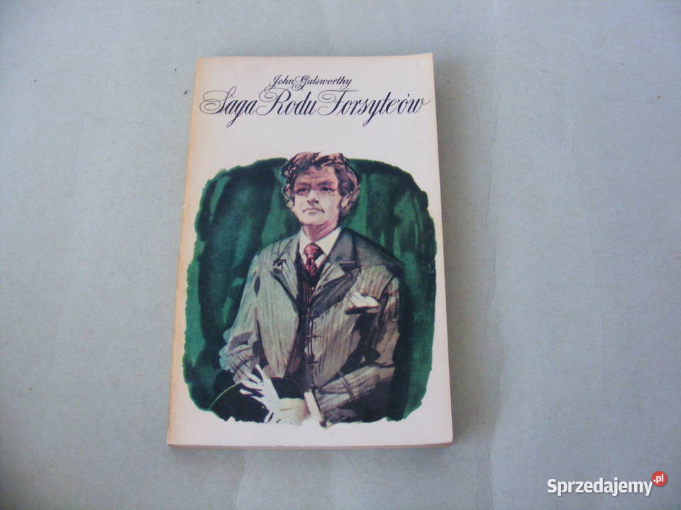 Galsworthy Saga rodu Forsyteów Nowoczesna Oborniki Śląskie