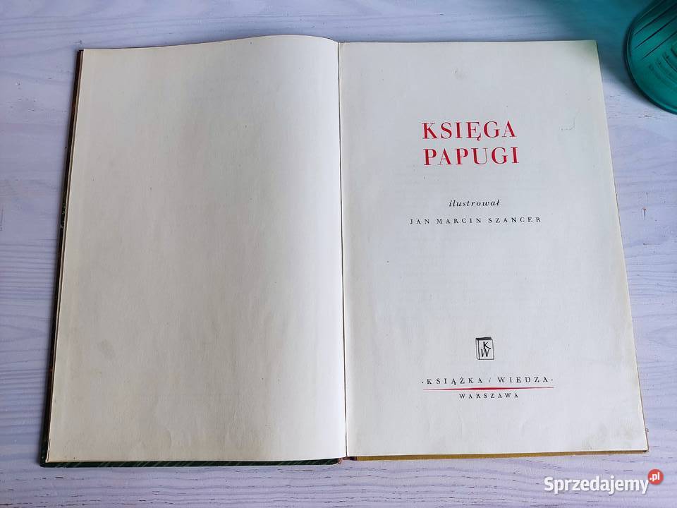 Książka bajka Księga papugi z 1951 roku Pierwsze opolskie Głuchołazy