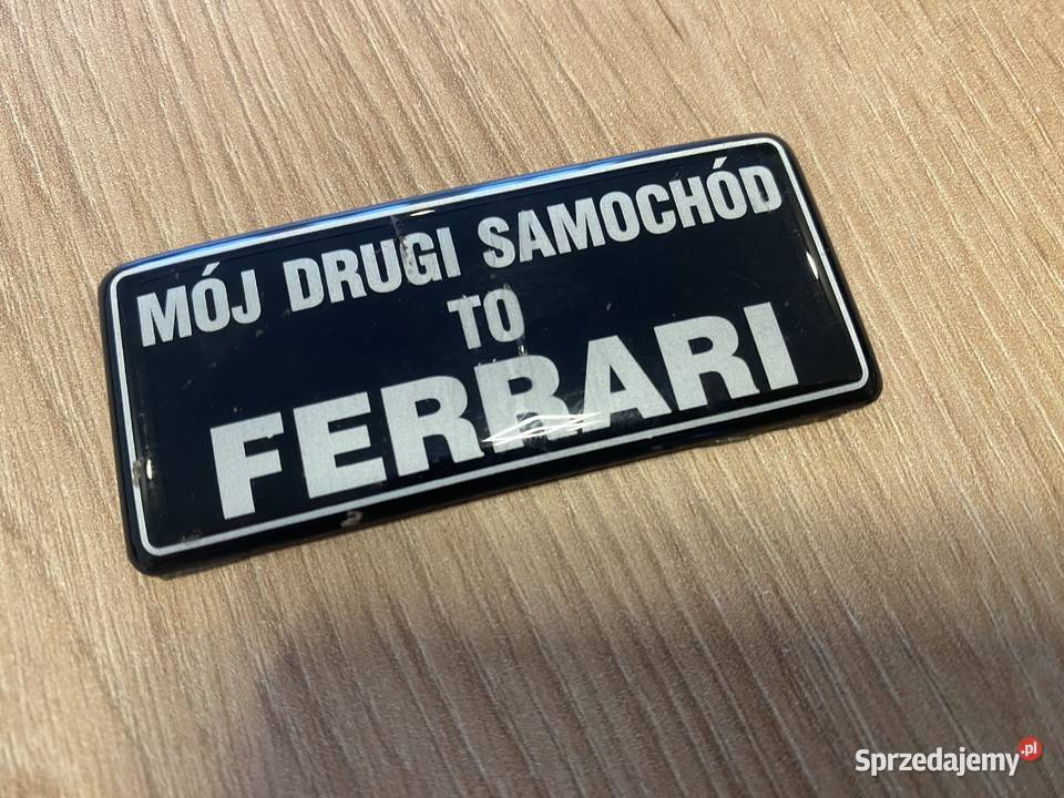 Emblemat Mój drugi samochód to FERRARI Motoryzacja Sosnowiec sprzedam