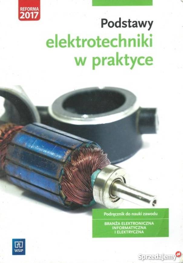 PODSTAWY ELEKTRONIKI W PRAKTYCE BIELAWSKI technika, nauki techniczne Radom