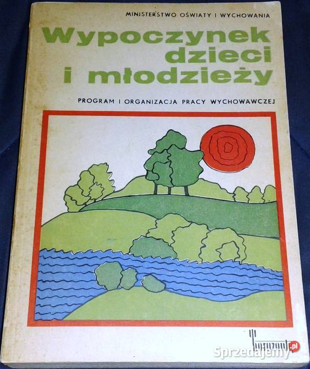 Wypoczynek dzieci i młodzieży Ministerstwo Kultura i Rozrywka Chełm sprzedam