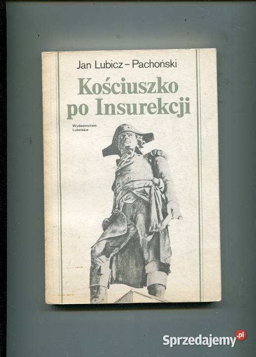Kosciuszko Insurekcji Lubicz Pachoński Szczecin