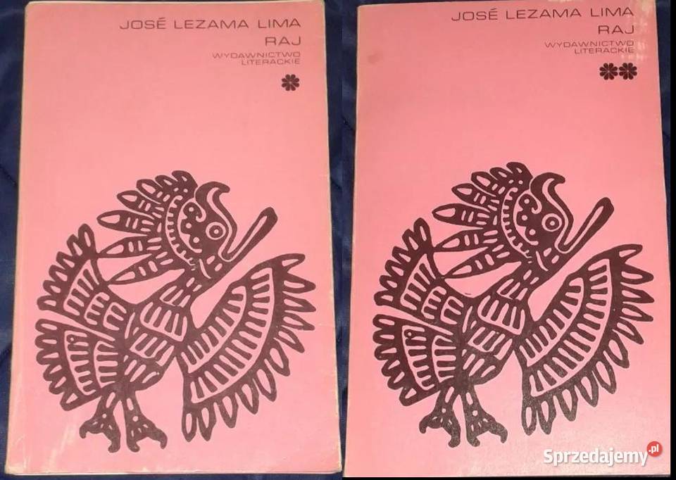 Raj Jose Lezama Lima Tom 1 i 2 Pozostałe