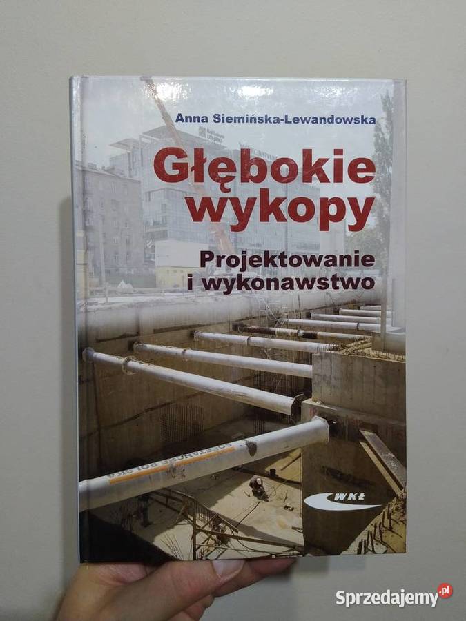 Głębokie wykopy projektowanie i wykonawstwo