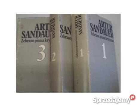 Zebrane pisma krytyczne 3 tomy Artur Sandauer fa Goleniów