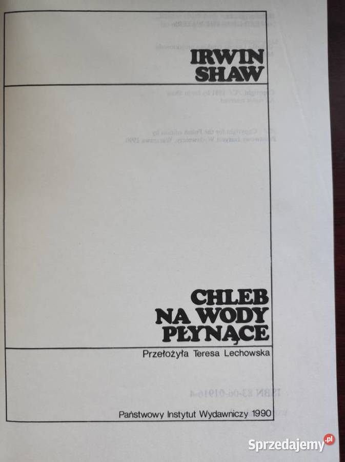 Chleb na wody płynące Irwin Shaw ISBN 8167880600736 sprzedam
