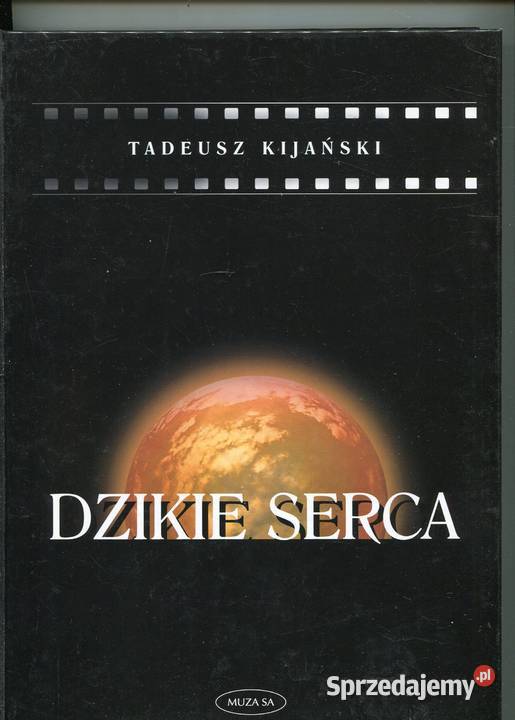 Dzikie serca T2 Tadeusz Kijański zachodniopomorskie Szczecin