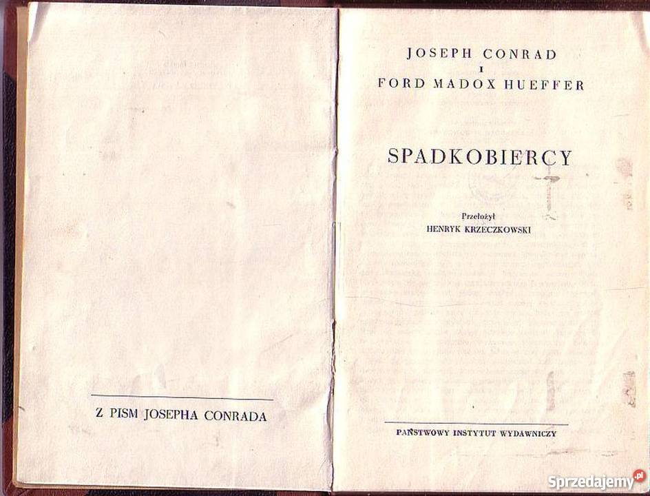 0625 SPADKOBIERCY JOSEPH CONRAD i FORD MADOX literatura piękna - proza zagraniczna Czyrna sprzedam