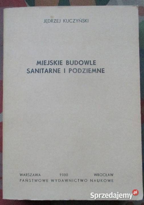 Miejskie budowle sanitarne i podziemneKuczyński Łódź