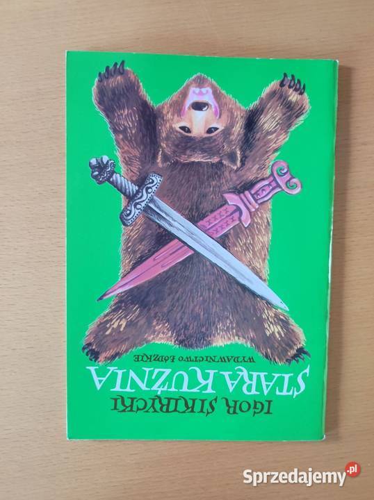 Stara kuźnia Igor Sikirycki 1982 Kielce