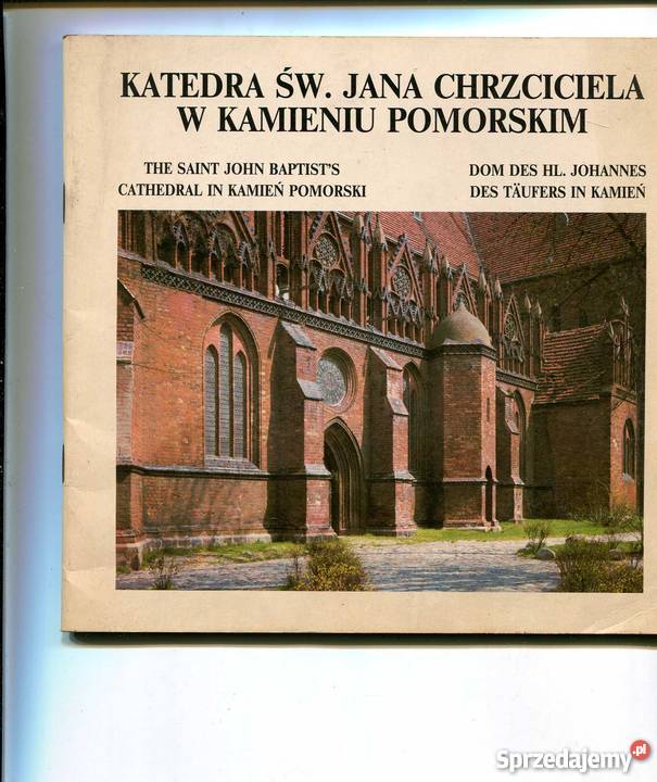 Katedra ŚwJana Chrzciciela w Kamieniu Pomorskim Szczecin