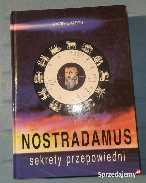 Nostradamus sekrety przepowiedni autorstwa