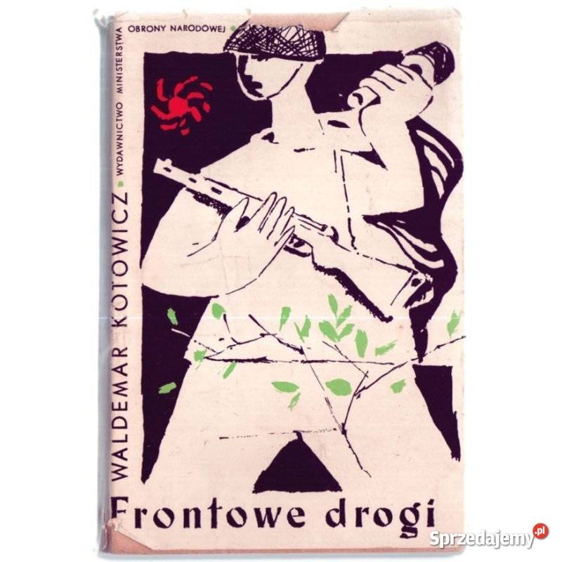 Frontowe Drogi Kotowicz Waldemar miękka z obwolutą Świdnica