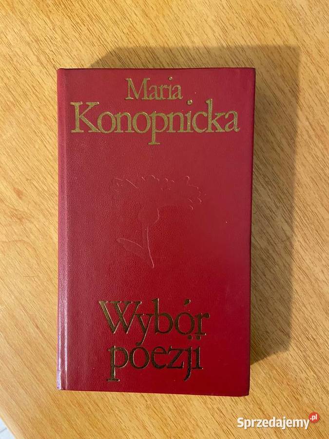 Maria Konopnicka - Wybór Poezji Katowice - Sprzedajemy.pl