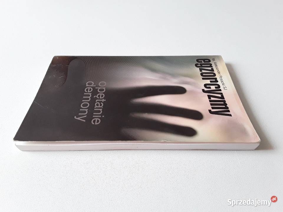 EGZORCYZMY OPĘTANIE DEMONY ks Aleksander Posacki miękka Gorzów Wielkopolski