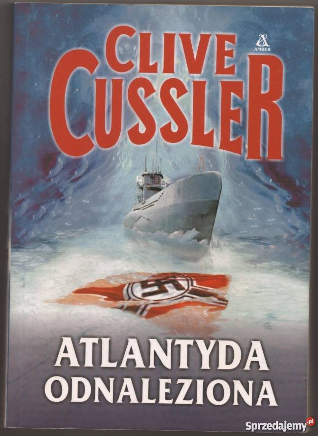ATLANTYDA ODNALEZIONA CUSSLER CLIVE Proza i poezja
