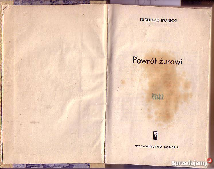 7047 POWRÓT ŻURAWI EUGENIUSZ IWANICKI Czyrna