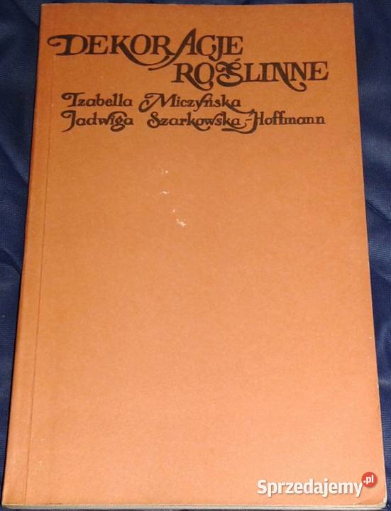 Dekoracje roślinne Miczyńska SzarkowskaHoffmann Chełm sprzedam