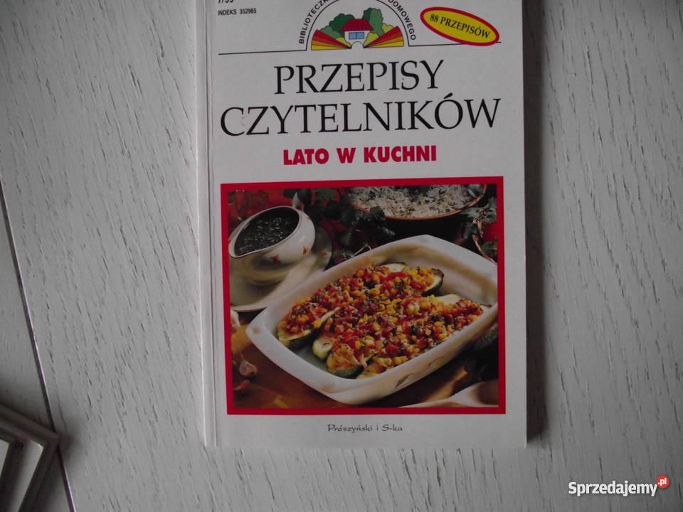 LATO W KUCHNI WYDAWNICTWO PRÓSZYŃSKI Piła sprzedam