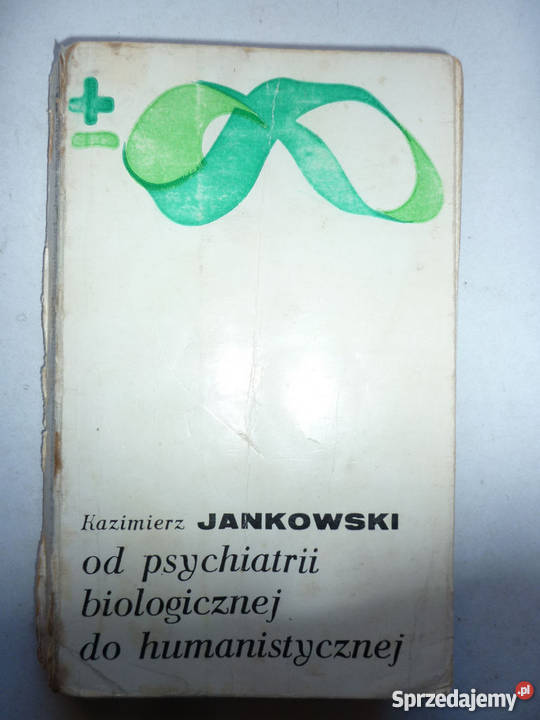 PSYCHIATRII BIOLOGICZNEJ DO HUMANISTYCZNEJ lubuskie Zielona Góra