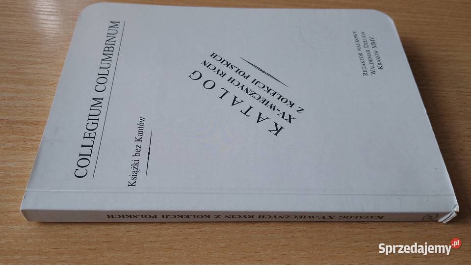 Katalog XVwiecznych rycin z kolekcji polskich Książki naukowe i popularnonaukowe Gdańsk