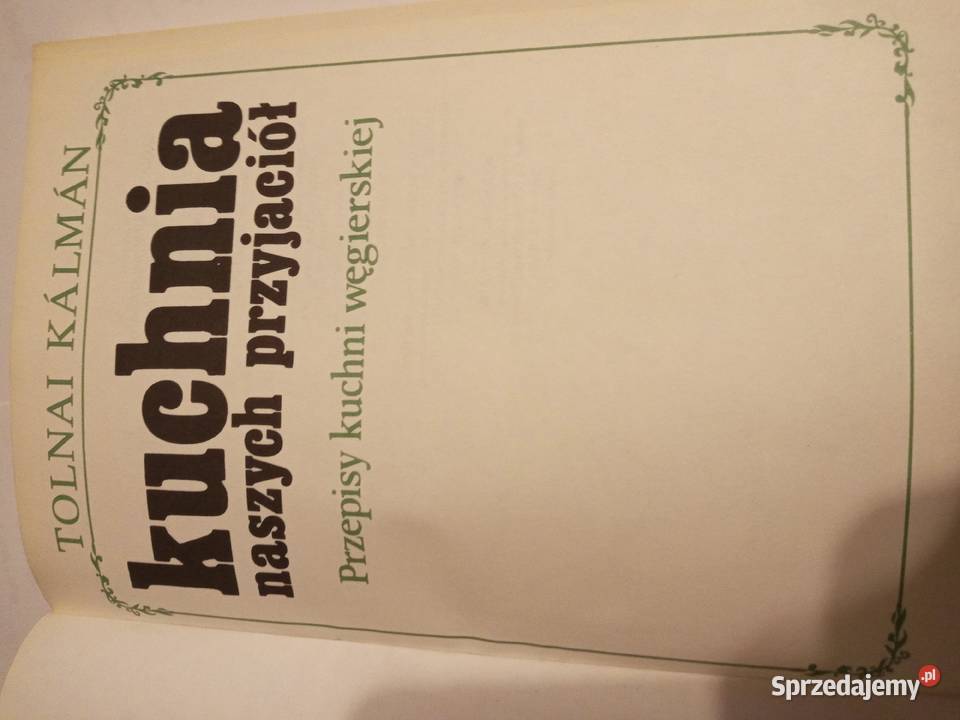 KUCHNIA NASZYCH PRZYJACIÓŁ Przepisy kuchni zachodniopomorskie