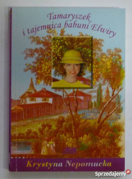 Tamaryszek i Tajemnica Babuni Elwiry Nepomuckafa zachodniopomorskie Goleniów