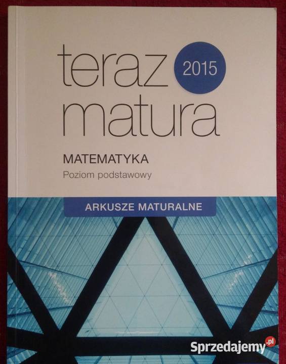Matematyka arkusze maturalne zestaw Pozostałe Paczków sprzedam