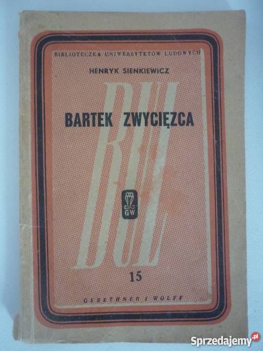 BARTEK ZWYCIĘZCA HENRYK SIENKIEWICZ