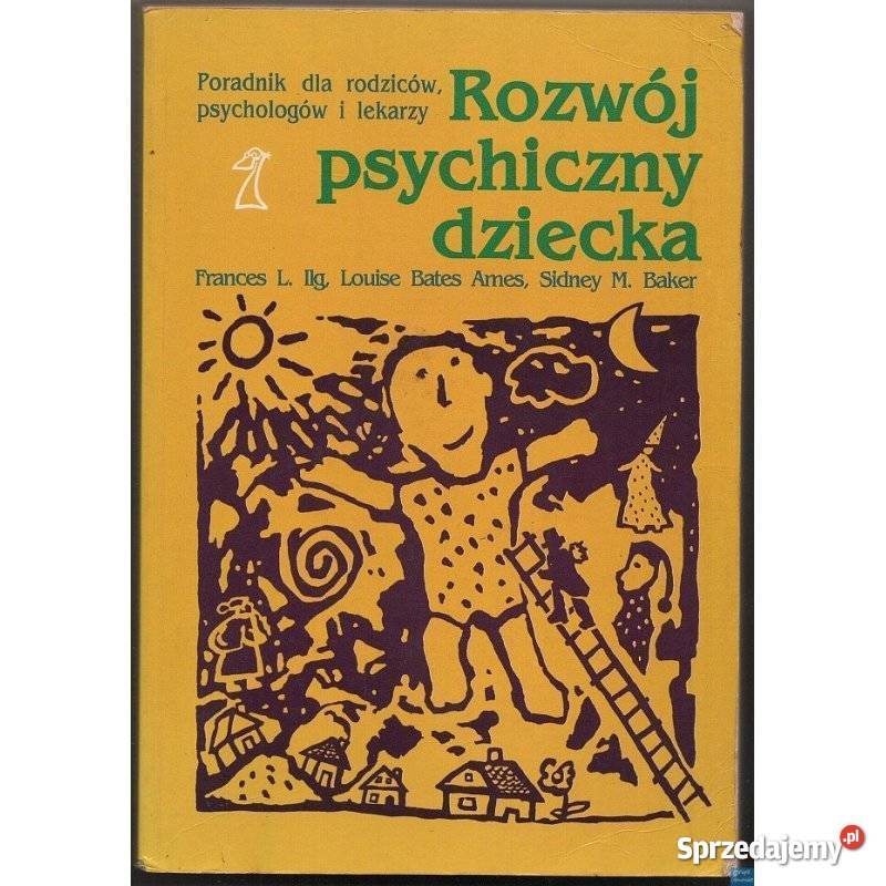 Rozwój psychiczny dziecka 0 do 10 lat psychologia, socjologia Świdnica
