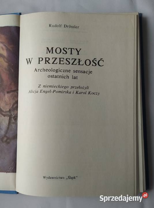MOSTY w PRZESZŁOŚĆ Rudolf Drssler Hajnówka