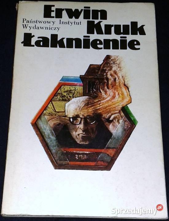 Łaknienie Erwin Kruk Pozostałe lubelskie Chełm