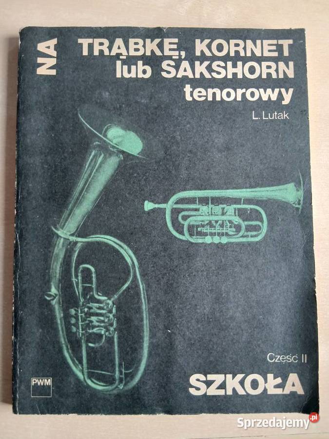 Szkoła na trąbke kornet sakshorn tenorowy część śląskie sprzedam