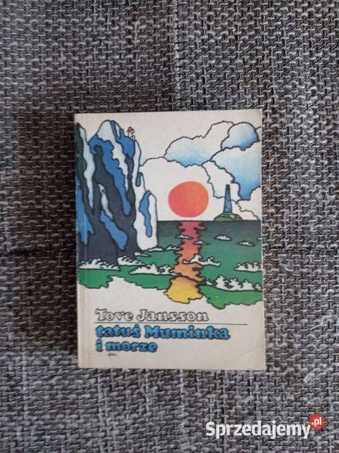 Tatuś Muminka i morze KSIĄŻKA Książki dla dzieci