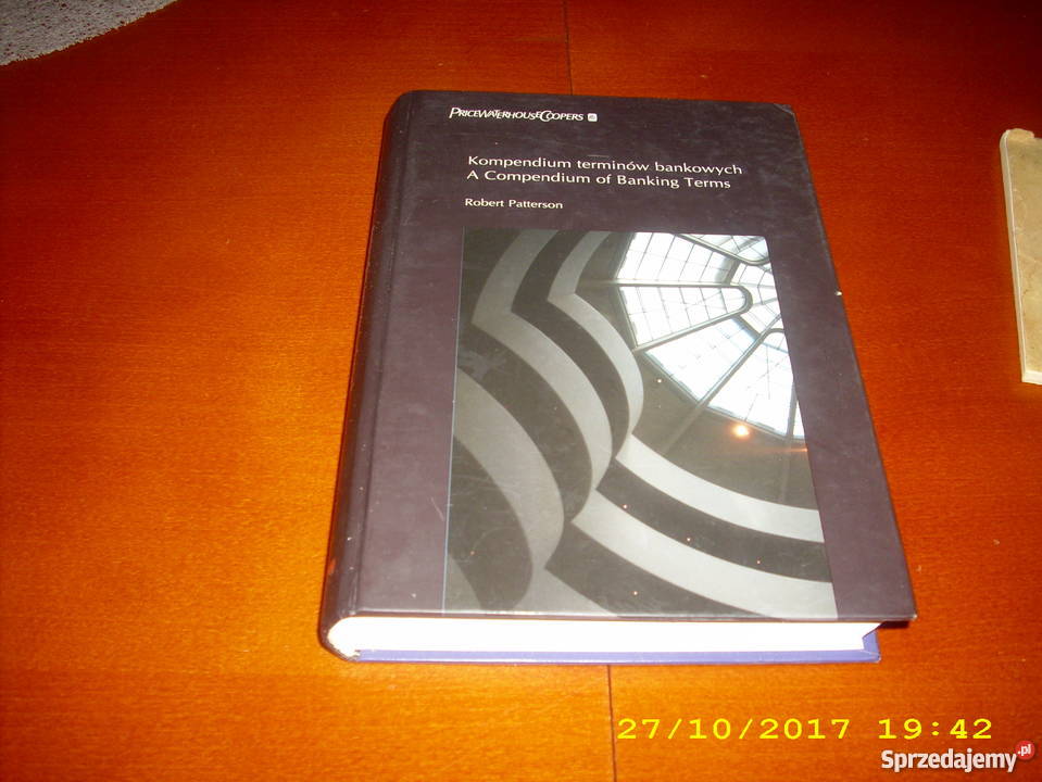 Kompendium terminów bankowych Patterson js Książki naukowe i popularnonaukowe