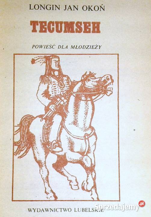 Tecumseh Longin Jan Okoń Chełm