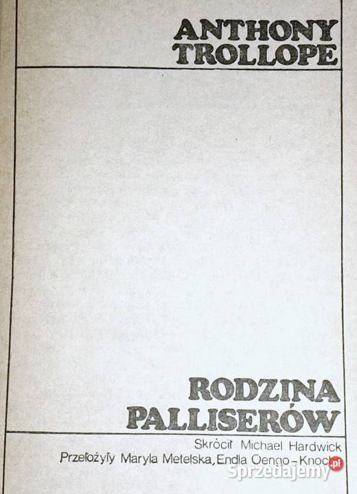 Rodzina Palliserów Anthony Trollope Pozostałe sprzedam