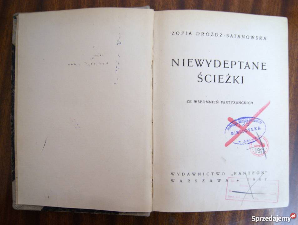 Zofia DróżdżSatanowska Niewydeptane ścieżki 1947 Parczew