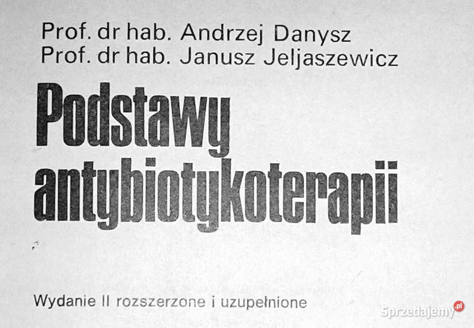 Podstawy antybiotykoterapii A Danysz J Chełm