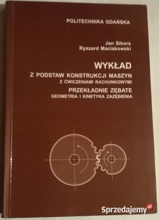 WYKŁAD Z PODSTAW KONSTRUKCJI MASZYN PRZEKŁADNIE Radom