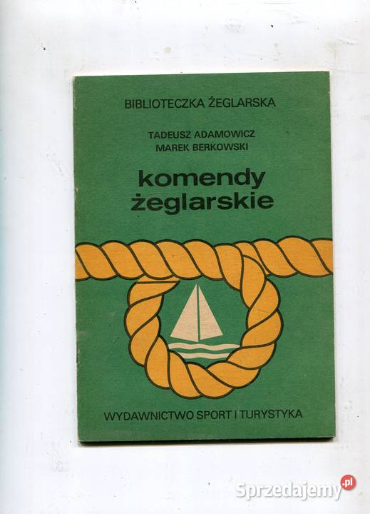 Komendy żeglarskie Rok wydania 1984 zachodniopomorskie