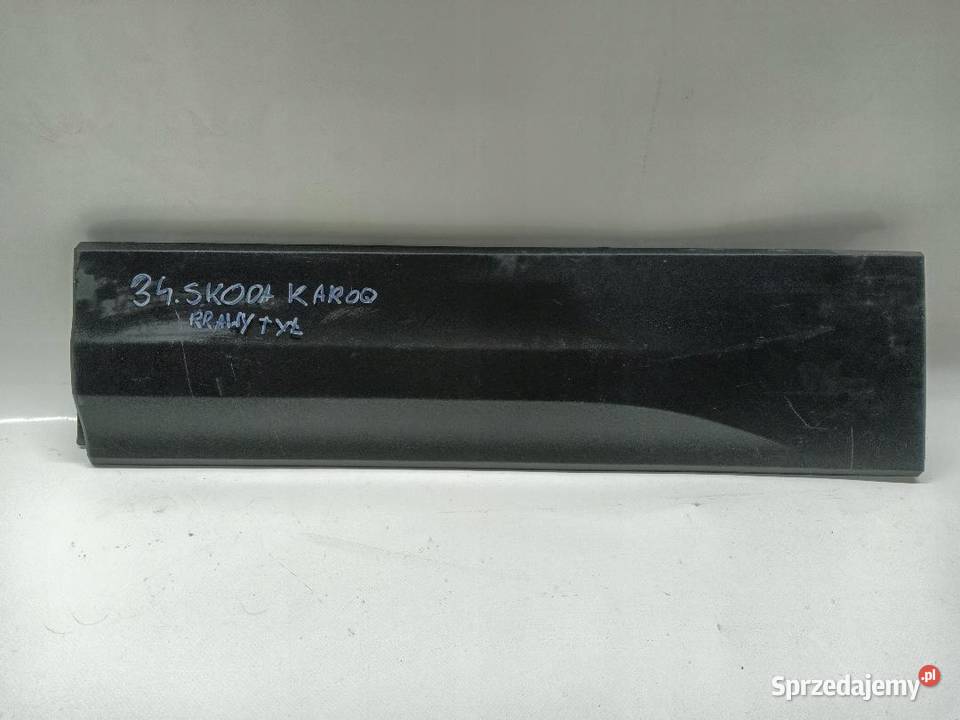 LISTWA DRZWI TYŁ TYLNA PRAWA SKODA KAROQ