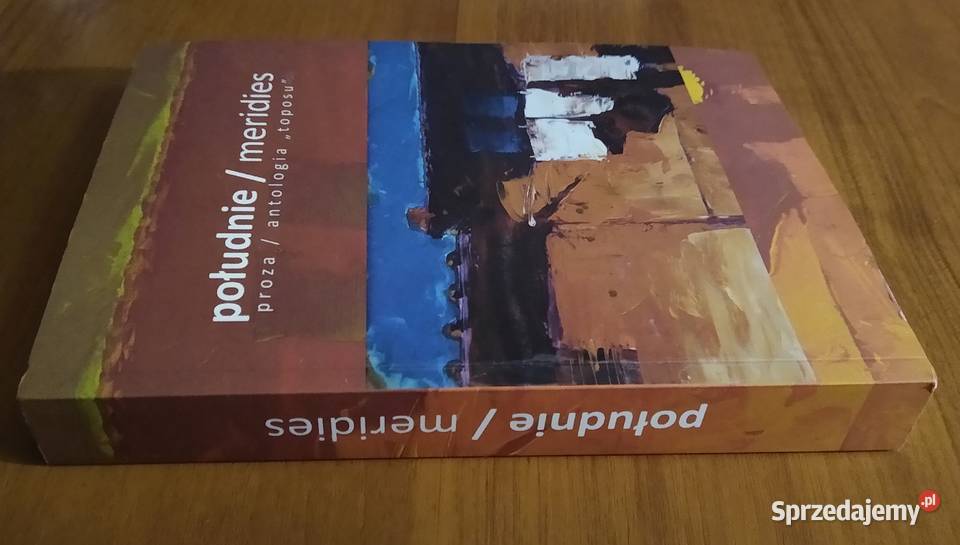 Południe meridies proza antologia Toposu Gdańsk