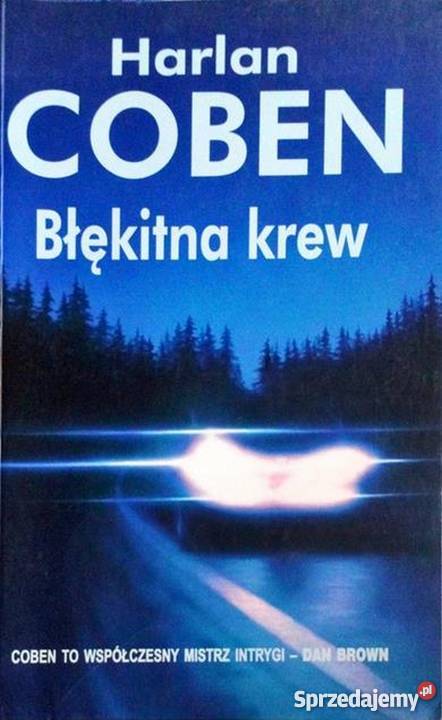 BŁĘKITNA KREW COBEN HARLAN Rok wydania 2006 Olsztyn