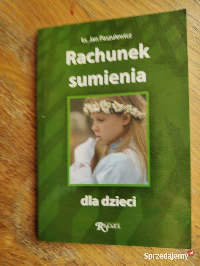 Rachunek sumienia dzieci ks Jan Paszulewicz Kraków