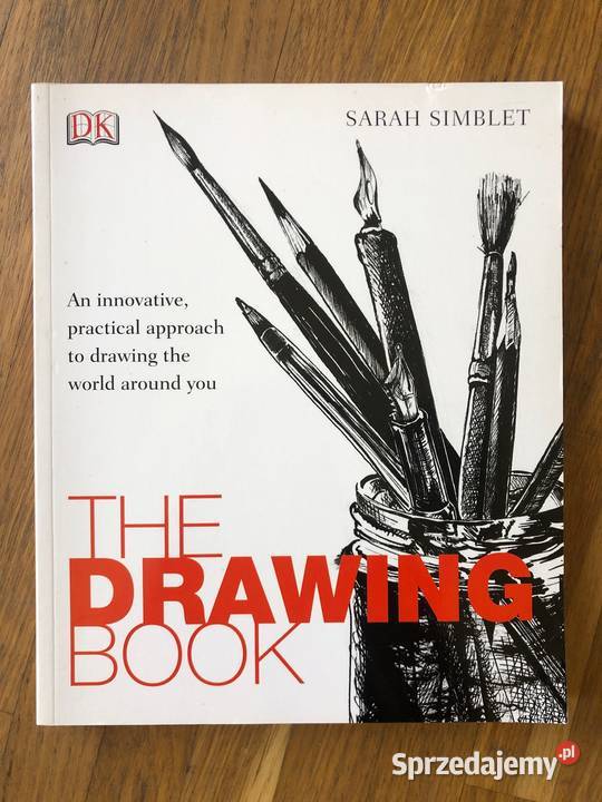 The Drawing Book Sarah Simblet DK