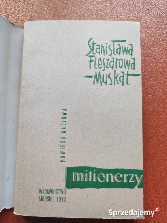 Stanisława FleszarowaMuskat Milionerzy Kielce sprzedam