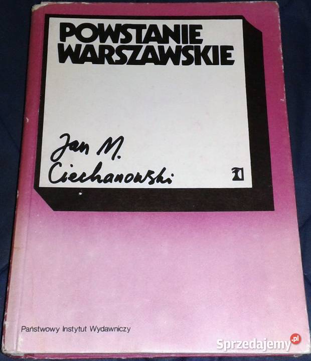 Powstanie Warszawskie Jan M Ciechanowski Chełm