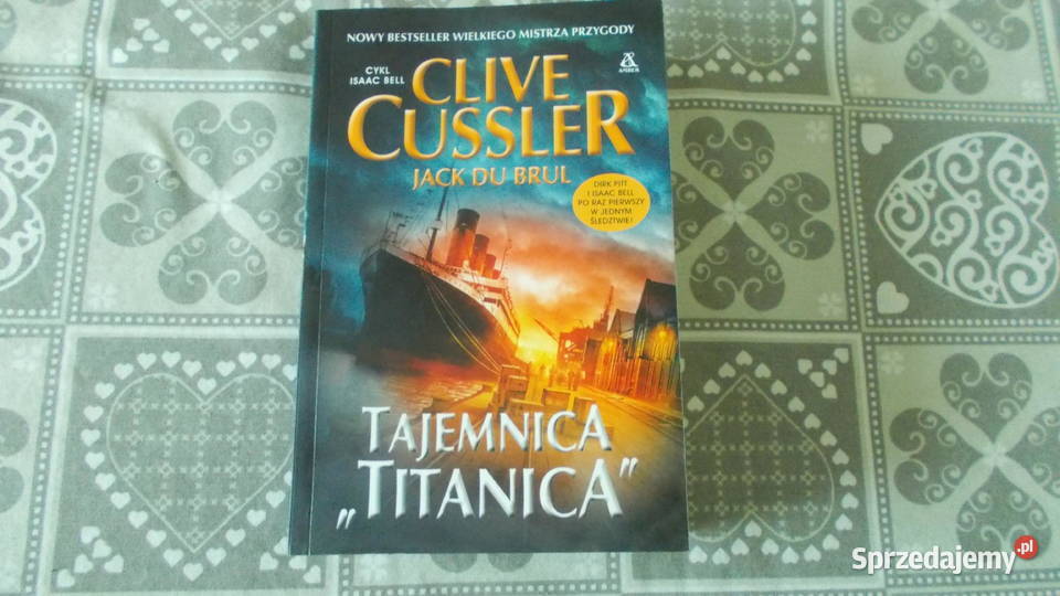 Clive Cussler Tajemnica Titanica małopolskie Kraków